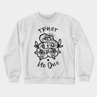 Trust No One Crewneck Sweatshirt